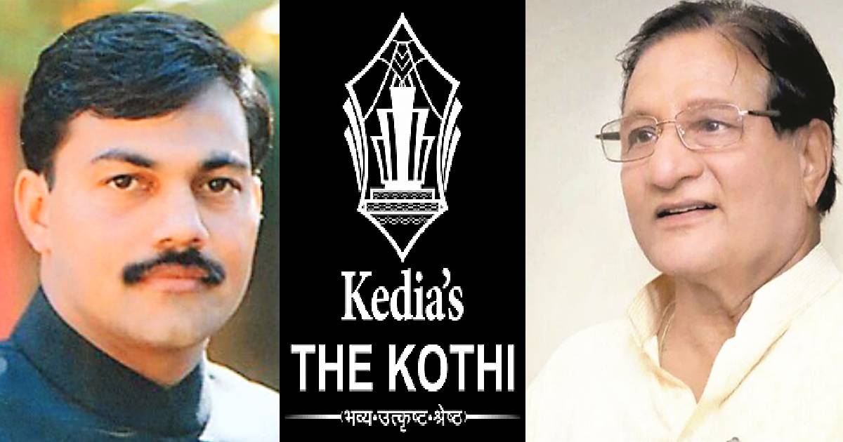 Kothi’ by Kedia for some, ‘Lathi’ by Kedia for some others!